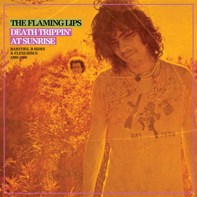 The Flaming Lips, DEATH TRIPPIN' AT SUNRISE