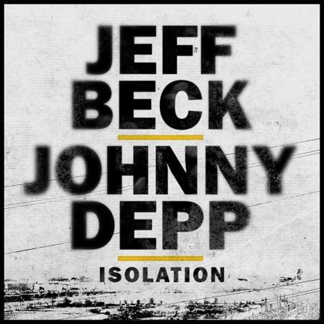 Jeff Beck Johnny Depp ISOLATION
