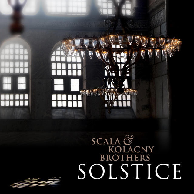 Now Available: Scala & Kolacny Brothers, Solstice