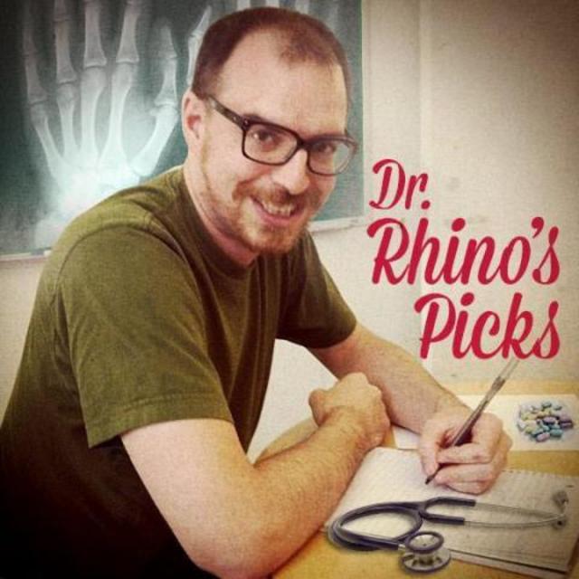 Dr. Rhino's Picks #41